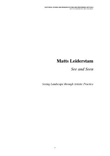 See and Seen Seeing Landscape through Artistic Practice