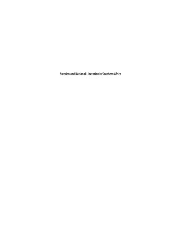 Sweden and national liberation in Southern Africa: Vol. 2, Solidarity and assistance 1970-1994