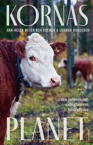 Kornas planet: om jordens och mångfaldens beskyddare