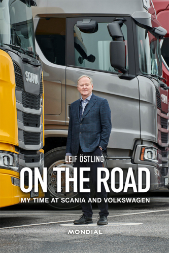 On The Road: My Time at Scania and Volkswagen