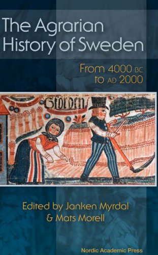 The agrarian history of Sweden 4000 BC to AD 2000