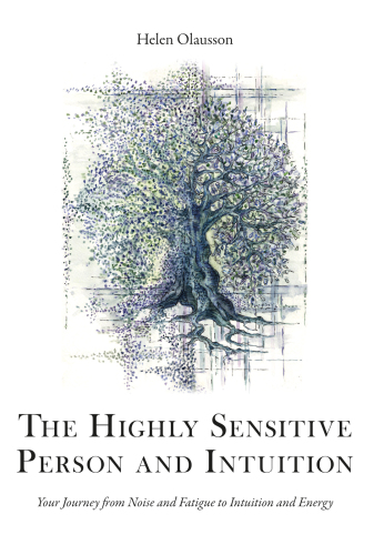 The Highly Sensitive Person and Intuition