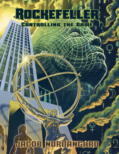 Rockefeller - Controlling the Game