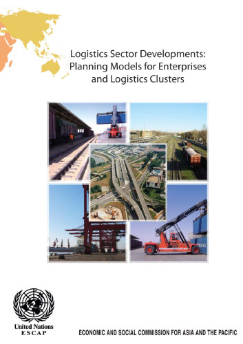 Logistics Sector Developments: Planning Models for Enterprises and Logistics Clusters
