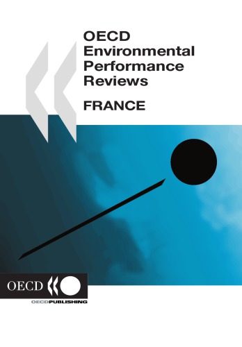 OECD Environmental Performance Reviews, France 2005