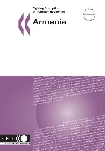 Fighting Corruption in Transition Economies, Armenia 2005.