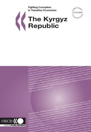 Fighting Corruption in Transition Economies, Kyrgyz Republic 2005.