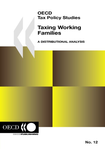 Taxing working families : a distributional analysis