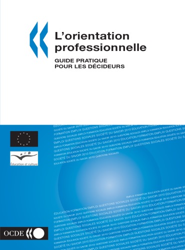 L’ Orientation Professionnelle : Guide Pratique Pour les Déciideurs