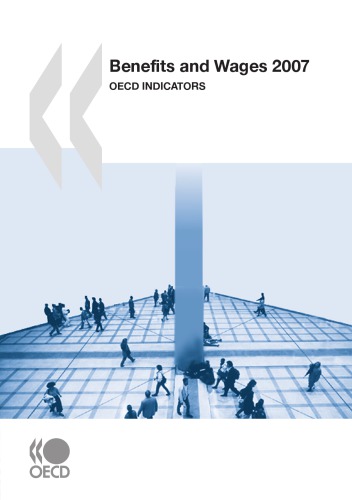 Benefits and wages 2007 : OECD Indicators