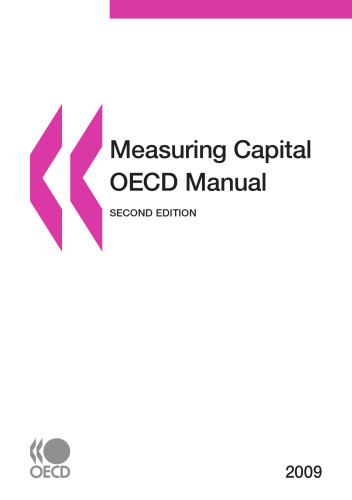 Measuring capital : OECD Manual.