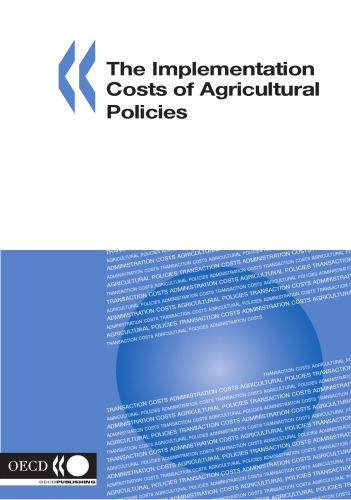 The Cost of Implementing Agricultural Policies.