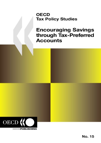 Encouraging Savings through Tax-Preferred Accounts