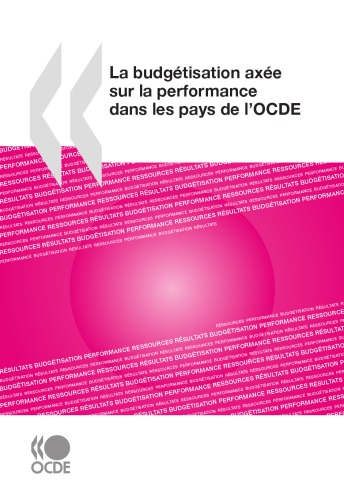Budgetisation axee sur la performance dans les pays de l’OCDE