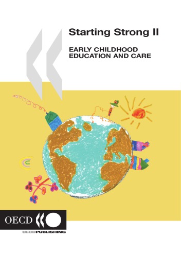 Starting strong. 2 Early childhood education and care