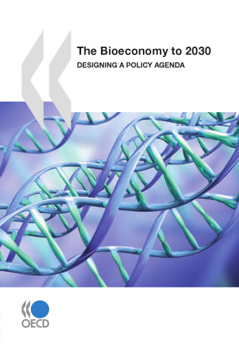 The Bioeconomy to 2030 : designing a policy agenda