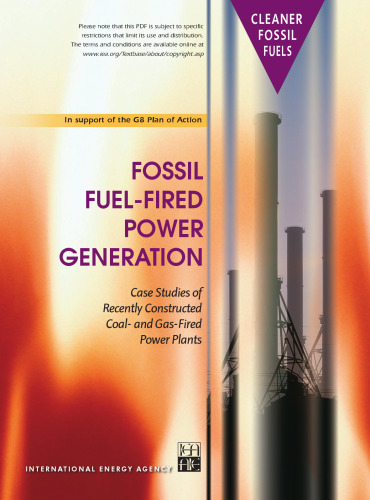 Fossil Fuel-Fired Power Generation : case studies of recently constructed coal- and gas-fired plants.