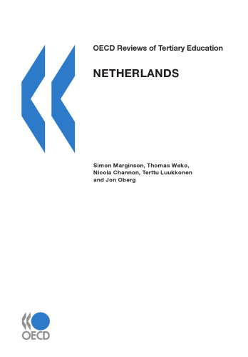 OECD Reviews of Tertiary Education: Netherlands 2008