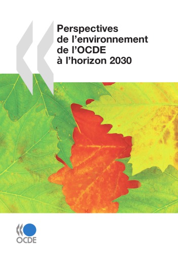 Perspectives de l'environnement de l'OCDE à l'horizon 2030.