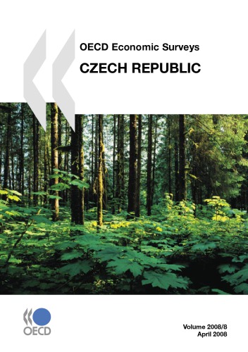 OECD Economic Surveys - Czech Republic : Volume 2008 Issue 8.