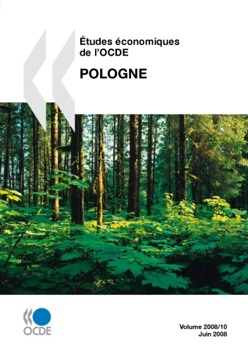 Études économiques de l’OCDE : Pologne 2008.