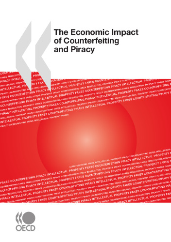 The economic impact of counterfeiting and piracy