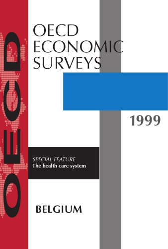 OECD Economic Surveys: Belgium 1999.