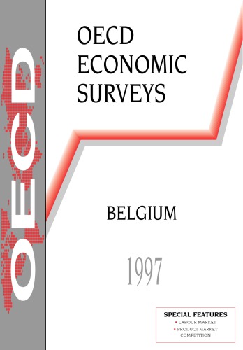OECD Economic Surveys: Belgium 1997.