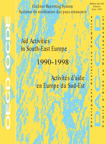 Aid Activities in South-East Europe : Creditor Reporting System 1990/1998