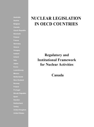 Regulatory and institutional framework for nuclear activities. Canada.
