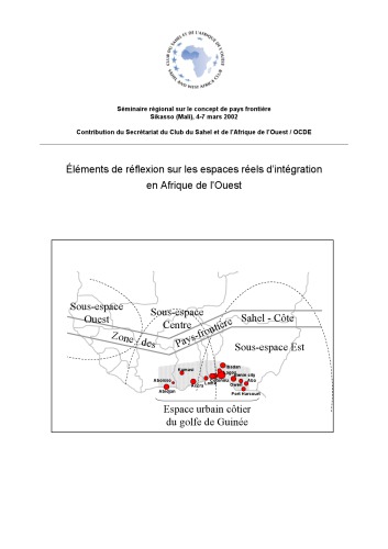 Eléments de réflexion sur les espaces réels d’intégration en Afrique de l’Ouest
