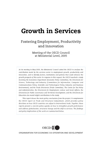 Growth in Services : Fostering Employment, Productivity and Innovation