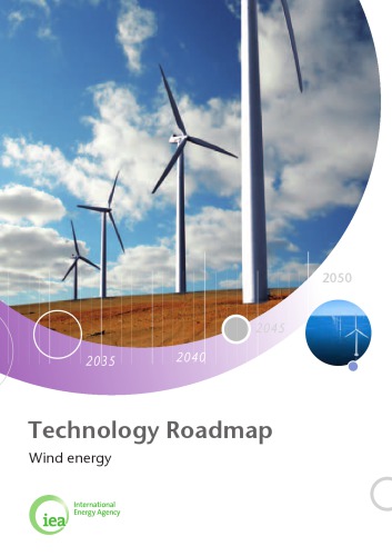 IEA Technology Roadmaps Technology Roadmap : Wind Energy.