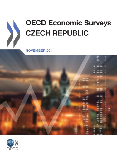 OECD economic surveys : Czech Republic 2011.