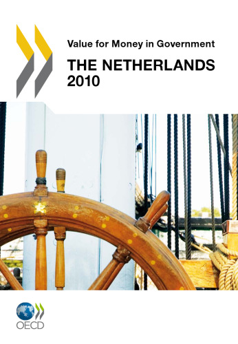 Value for money in government : The Netherlands 2010