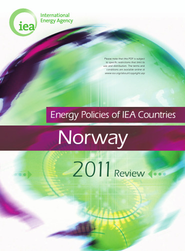 Energy policies of IEA countries : Norway 2011 review.