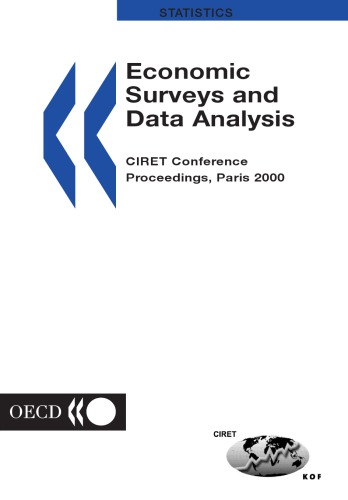 Economic surveys and data analysis : CIRET Confrence proceedings, Paris 2000