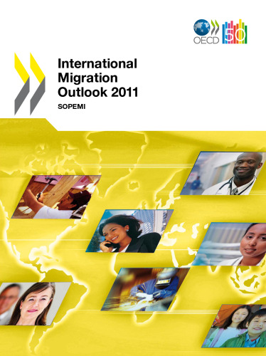 International migration outlook : SOPEMI 2011.
