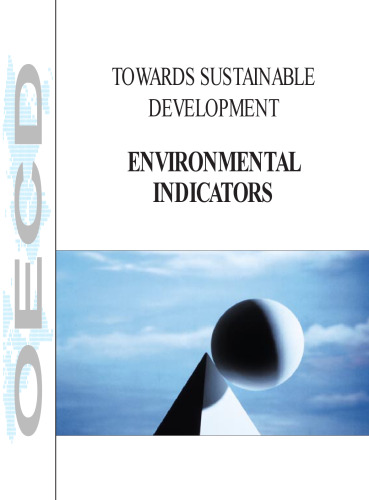 Environmental indicators : Towards sustainable development