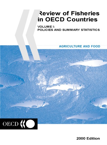 Review of Fisheries in OECD Countries 2000, Volume 1