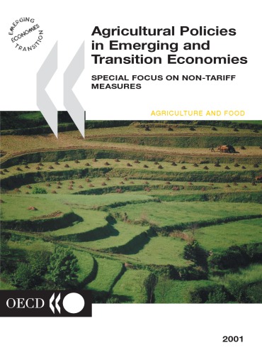 Agricultural policies in emerging and transtion economies : Special focus on non-tariff measures