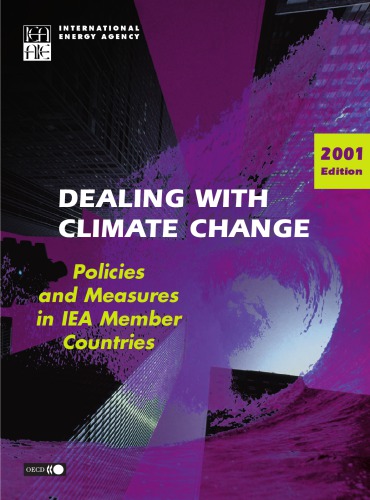 Dealing with Climate Change : Policies and Measures in IEA Countries