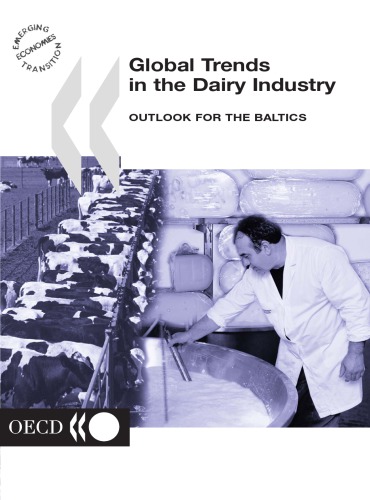 Global trends in dairy industry : outlook for the Baltics