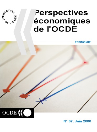 Perspectives économiques de l’OCDE. Volume 2000 Numéro 1