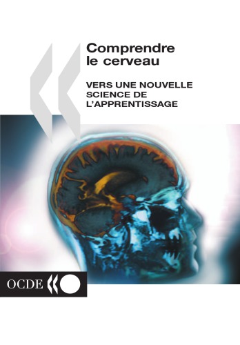 Comprendre le cerveau : vers une nouvelle science de l’apprentissage