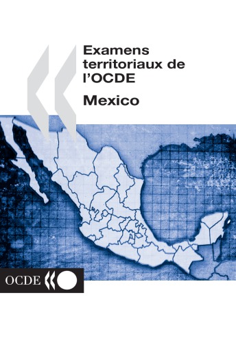Examens territoriaux de l’OCDE : Mexico.