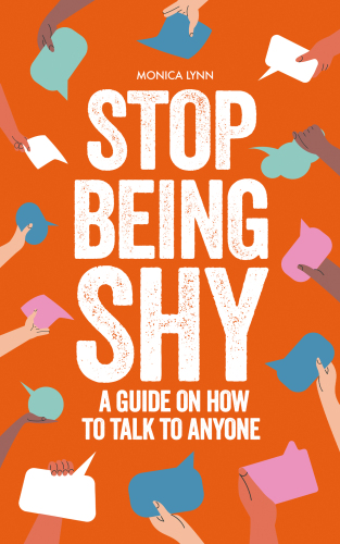 Stop Being Shy: A Guide On How To Talk To Anyone