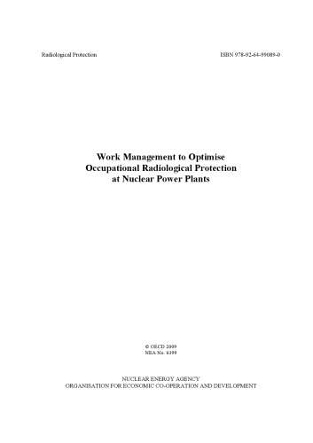 Work Management to Optimise Occupational Radiological Protection at Nuclear Power Plants