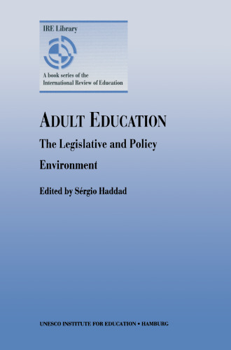 Adult Education — The Legislative and Policy Environment