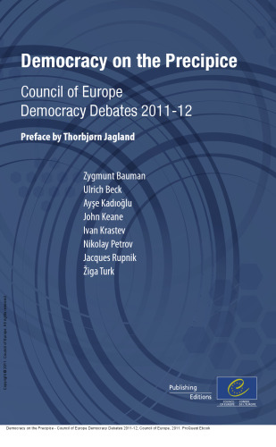 Democracy on the Precipice - Council of Europe Democracy Debates 2011-12